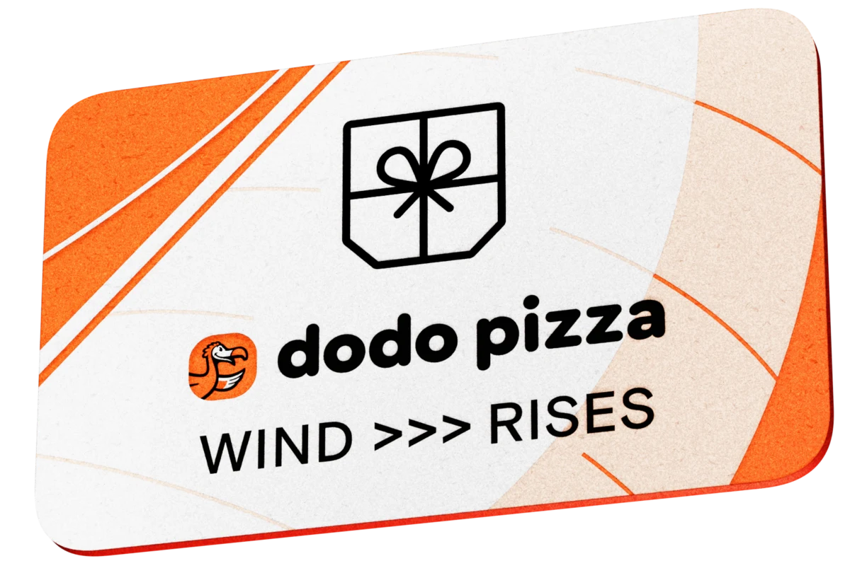 Dodo Pizza gift card “Wind >>> Rises”